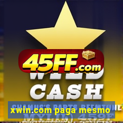 xwin.com paga mesmo